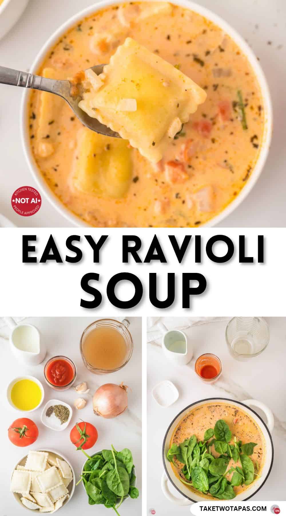 Easy ravioli soup pin showing a spoonful of cheese ravioli above the bowl, the ingredients and spinach going into the pot